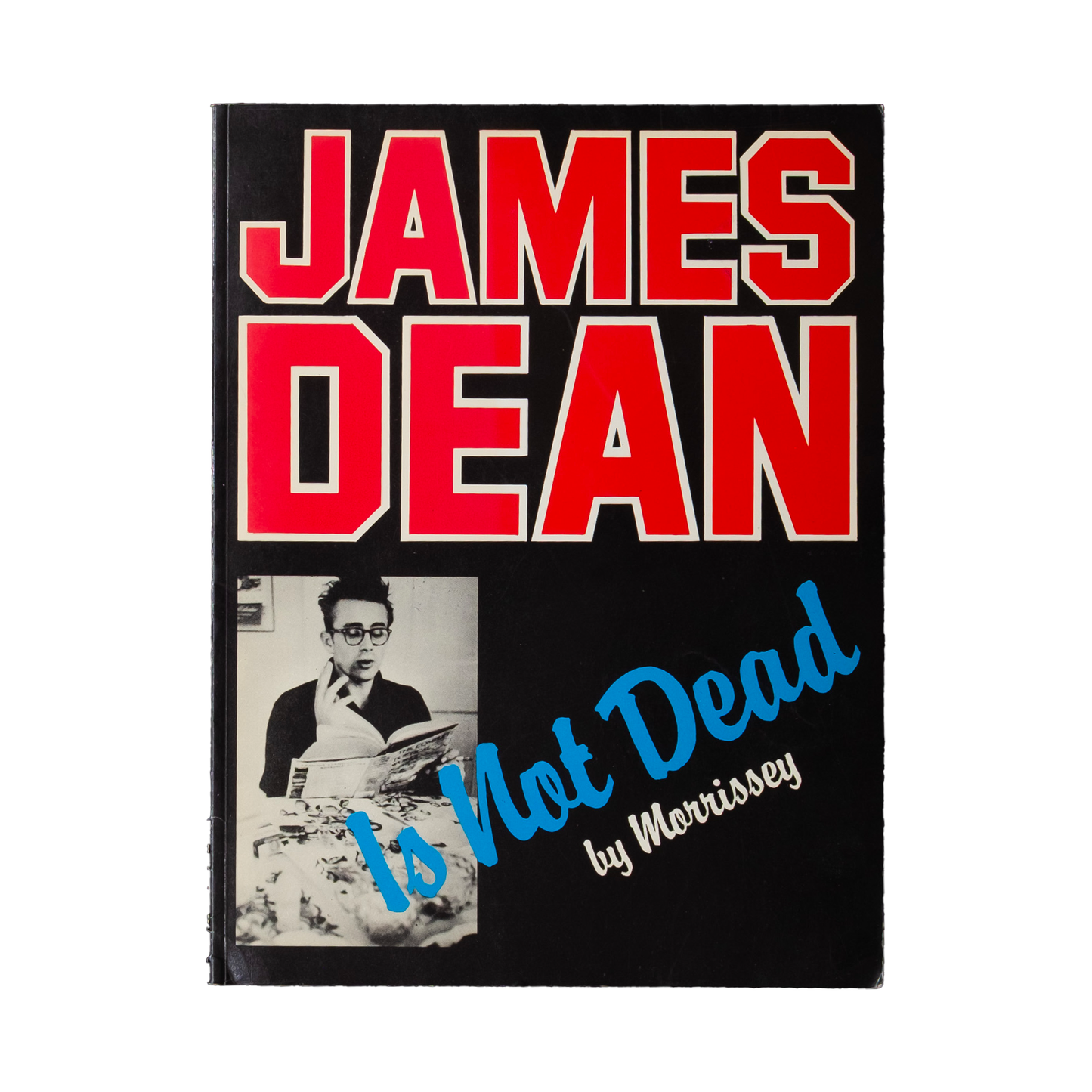 James Dean Is Not Dead