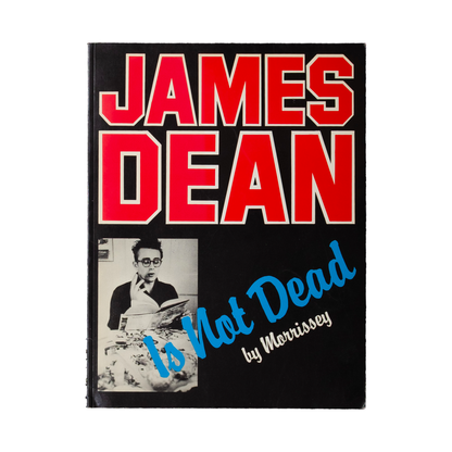 James Dean Is Not Dead