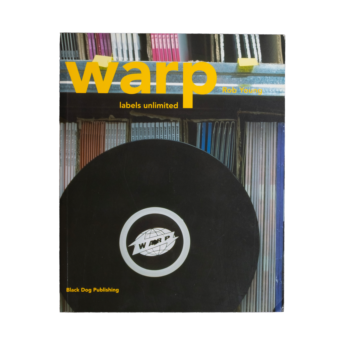 warp : labels unlimited - Rob Young