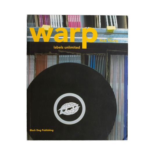 warp : labels unlimited - Rob Young