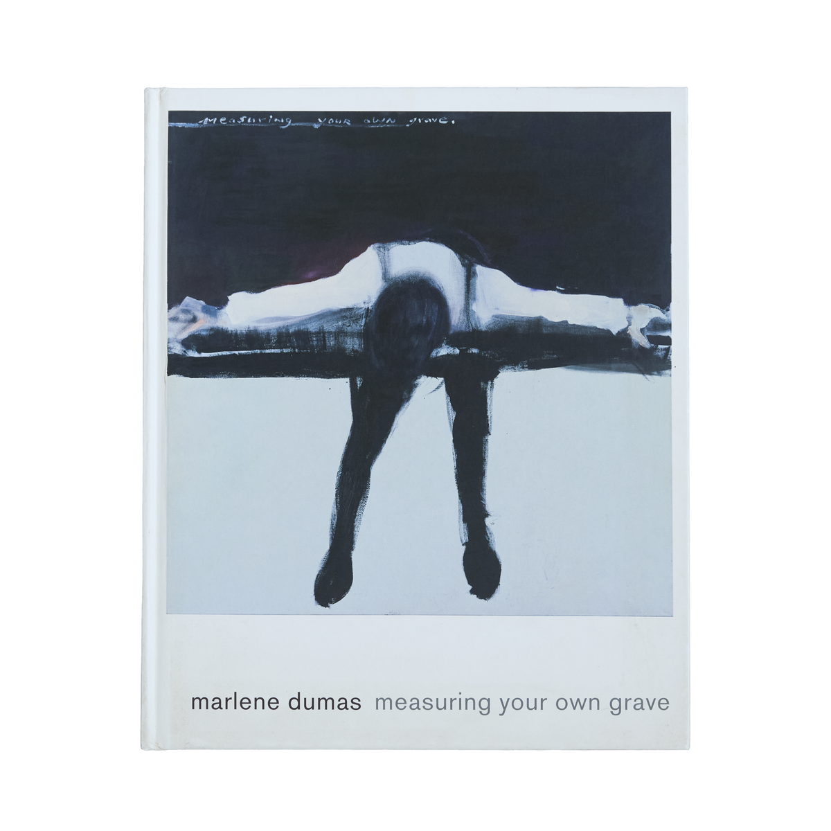 Bleu Minuit club. - Marlene Dumas: Measuring Your Own Grave (signé)